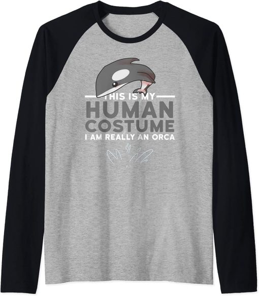 My Human Costume I"m Really An Orca Killer Whale Halloween Raglan Baseball Tee